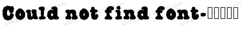 Could not find font字体转换